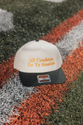 All Cowboys Go To Heaven Hat